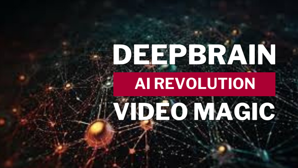 DeepBrain AI Revolutionizing Video Creation With A Touch of Artificial Intelligence